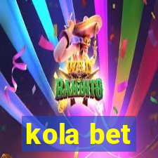 kola bet